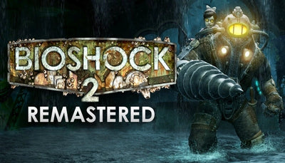 BioShock™ 2 Remastered