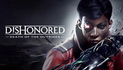 Dishonored®: Death of the Outsider™
